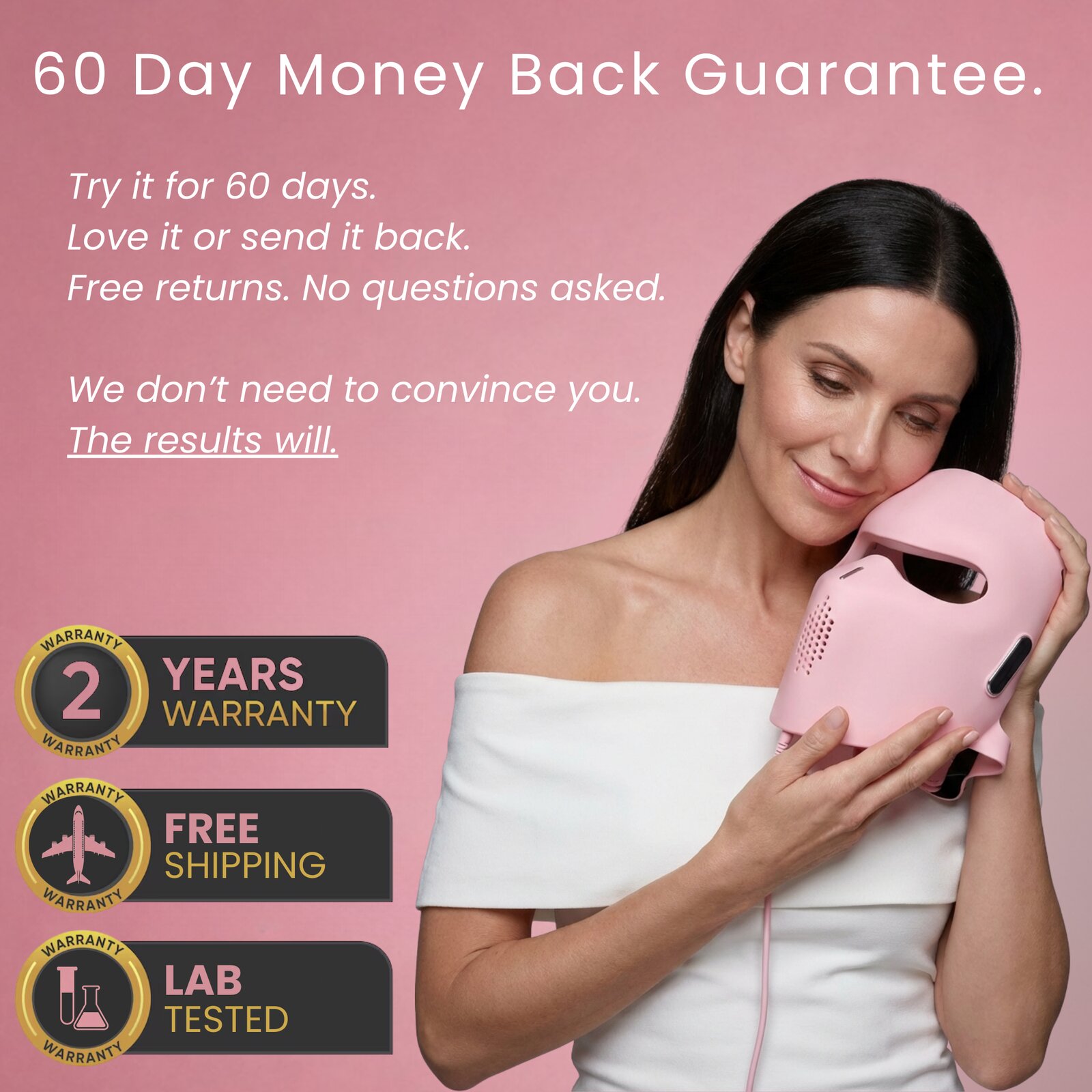 60 day money back guarantee β try it for 60 days, love it or send it back, free returns